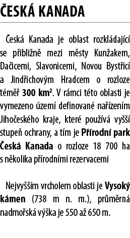  ESK KANADA  esk  Kanada je oblast rozkl daj c  se p ibli n  mezi m sty Kun akem, Da icemi, Slavonicemi, Novou Byst ...