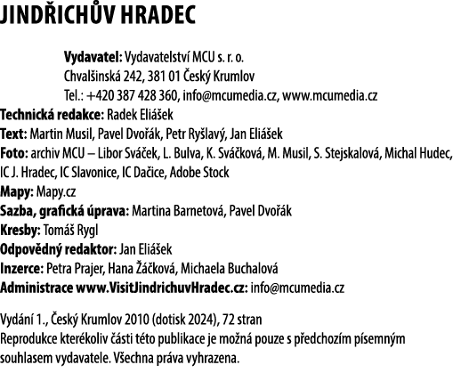 jind ich v hradec Vydavatel: Vydavatelstv MCU s. r. o. Chval insk  242, 381 01  esk  Krumlov Tel.: +420 387 428 360,...