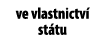 ve vlastnictv st tu