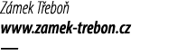 Z mek T ebo www.zamek trebon.cz —