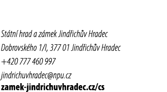 St tn hrad a z mek Jind ich v Hradec Dobrovsk ho 1/I, 377 01 Jind ich v Hradec +420 777 460 997 jindrichuvhradec@npu...